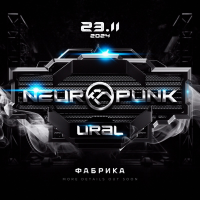 2311 Neuropunk Ural Екб Фабрика (2024-11-23)